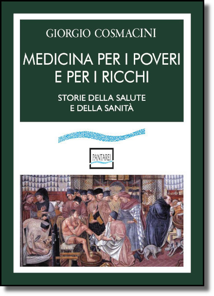Giorgio Cosmacini - Medicina per i poveri e per i ricchi